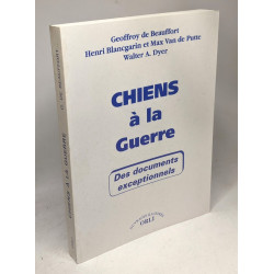 Chiens à la guerre - illustrations des trois études: Jean-Marc Autem