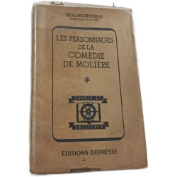 Les Personnages de la Comédie de Molière