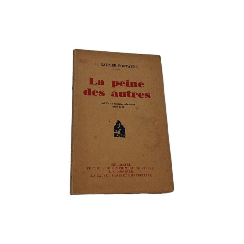 La peine des autres 1940-1942