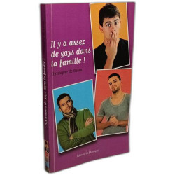 Il y a assez de gays dans la famille