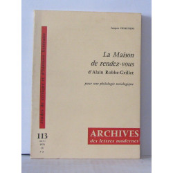 La maison de rendez-vous d'Alain Robbe-Grillet