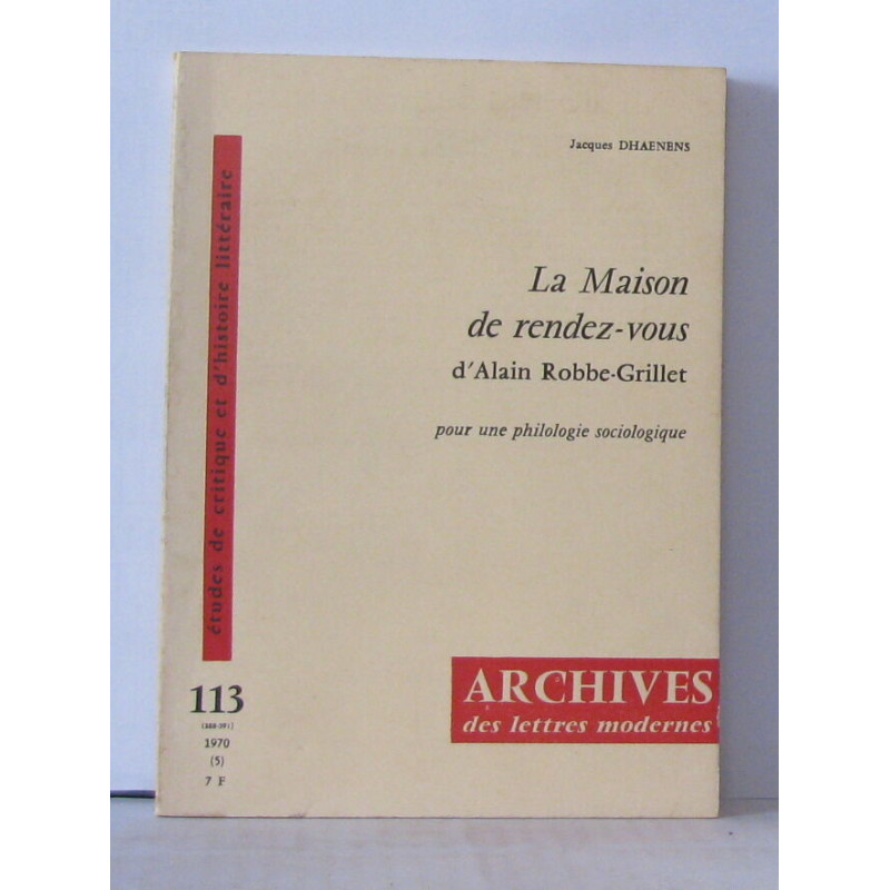 La maison de rendez-vous d'Alain Robbe-Grillet