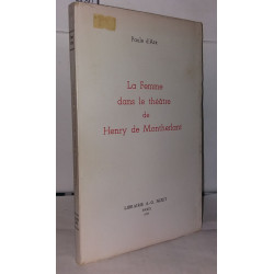 La femme dans le théâtre de Henry de Montherlant