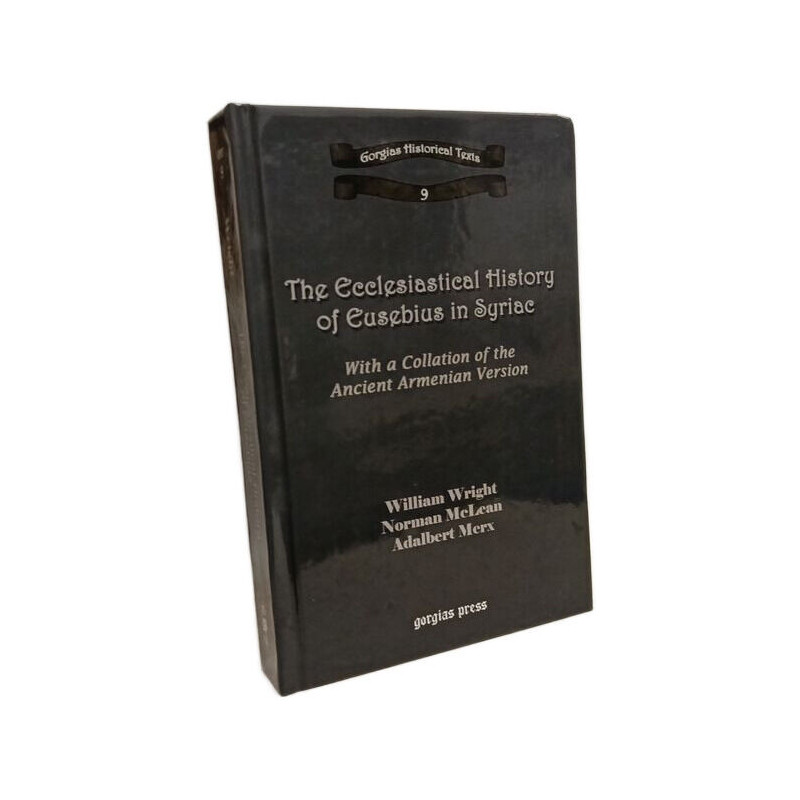 The Ecclesiastical History of Eusebius in Syriac (Kiraz Chronicles...