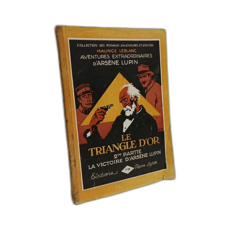 Le Triangle d'Or - 2eme partie: la victoire d'Arsène Lupin