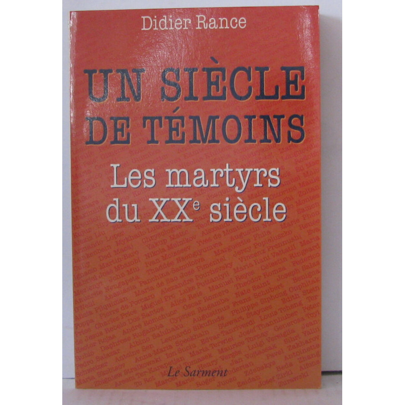 Un siècle de témoins