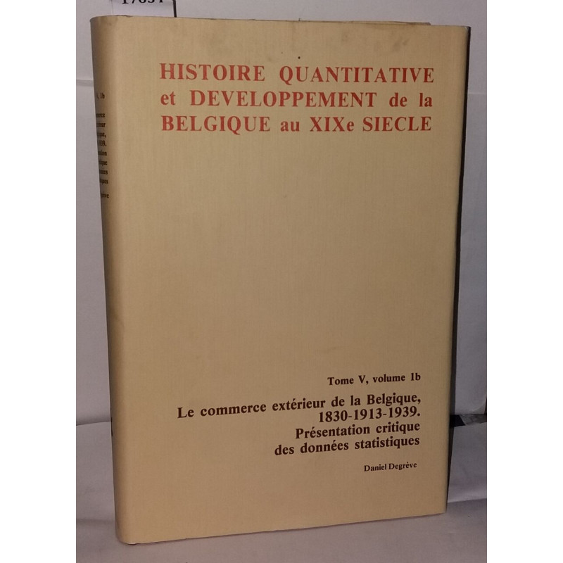 Histoire quantitative et développement de la Belgique au XIXe...