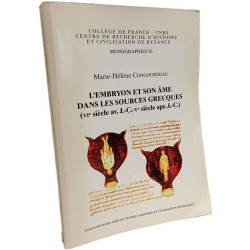 L'embryon Et Son Ame Dans Les Sources Grecques: Vie Siecle Av....