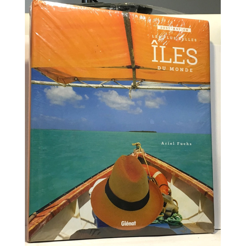 Destination : les plus belles îles du monde