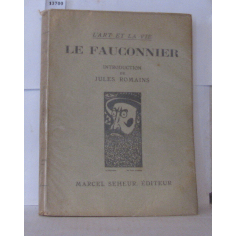 Le fauconnier introduction de Jules Romains
