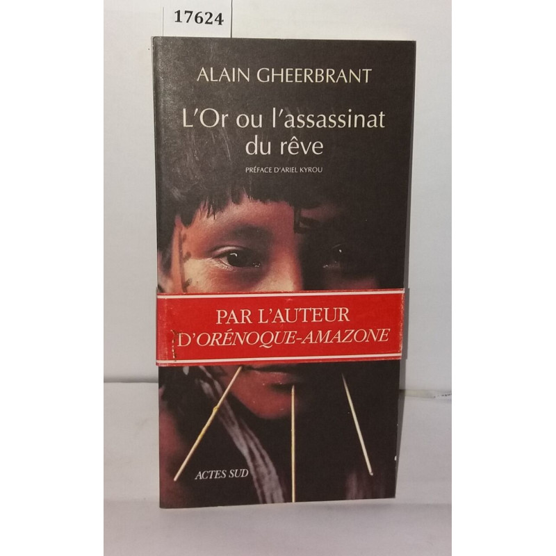 L'or ou L'assassinat du rêve