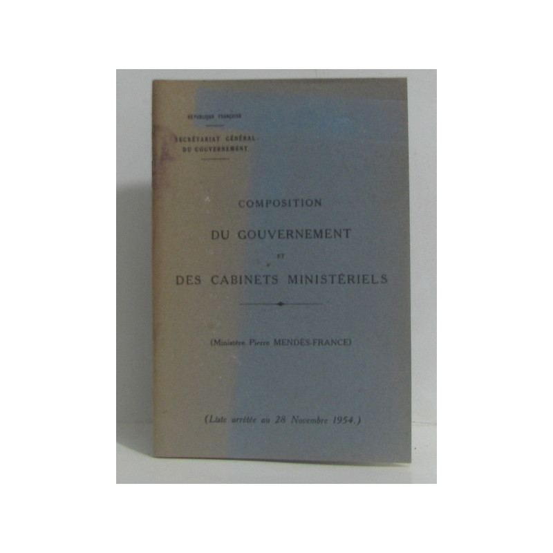 Composition du gouvernement et des cabinets ministériels