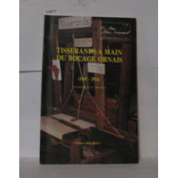 Tisserands a main du bocage ornais ( 1860-1914) techniques et travail