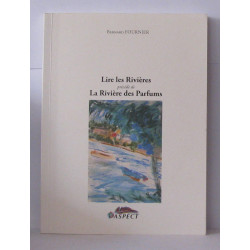 Lire les Rivieres précédé de La rivière des parfums