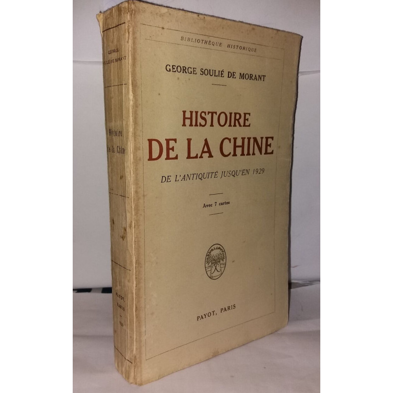 Histoire de la Chine de l'antiquité jusqu'en 1929