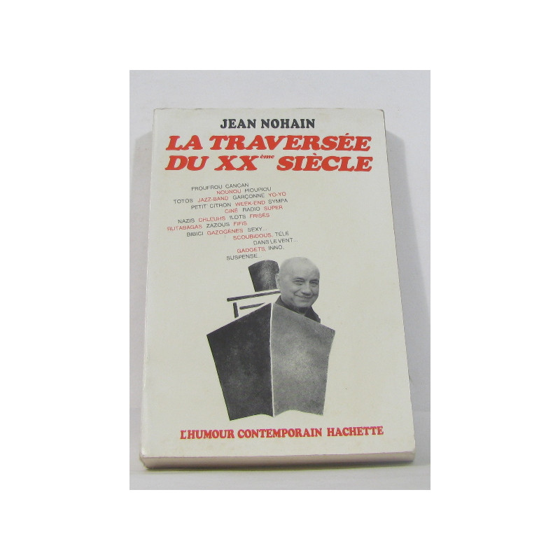 La traversée du XXe siècle