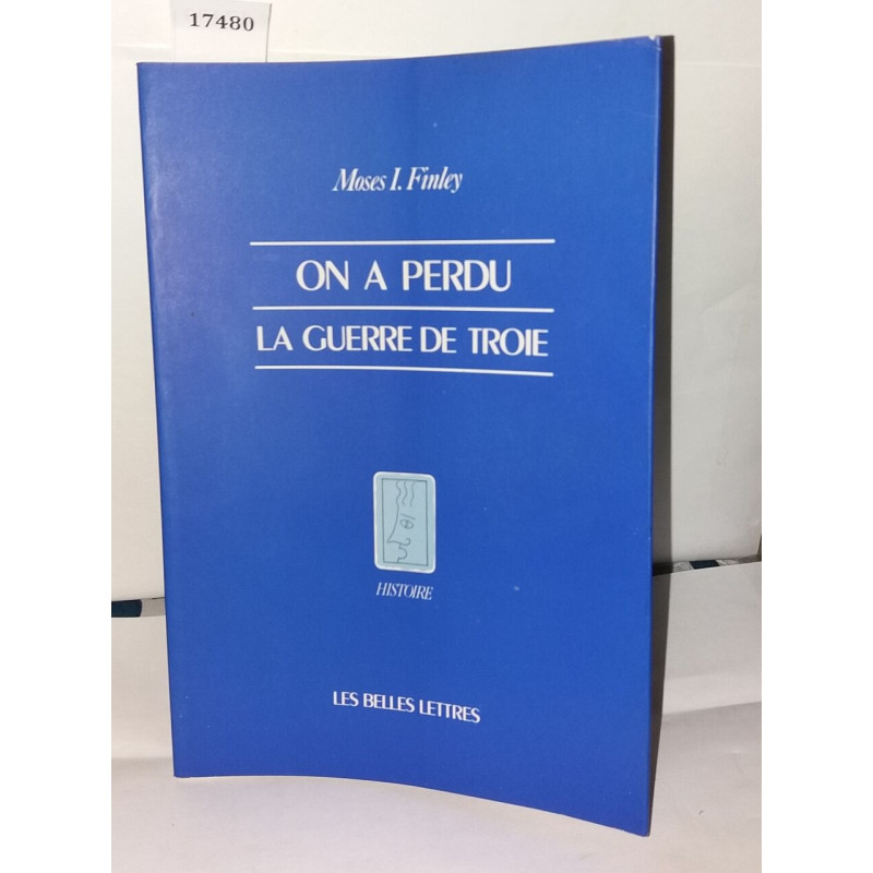 On a perdu la guerre de Troie