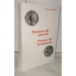 Monnaie du pouvoir pouvoir de la monnaie : Une pratique discursive...