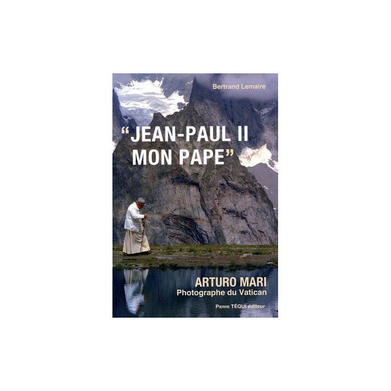 Jean-Paul II mon pape