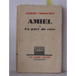 Amiel ou la part du rêve