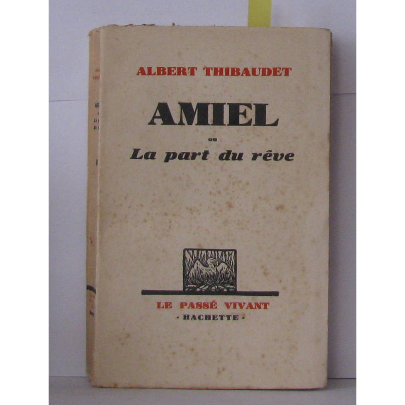 Amiel ou la part du rêve