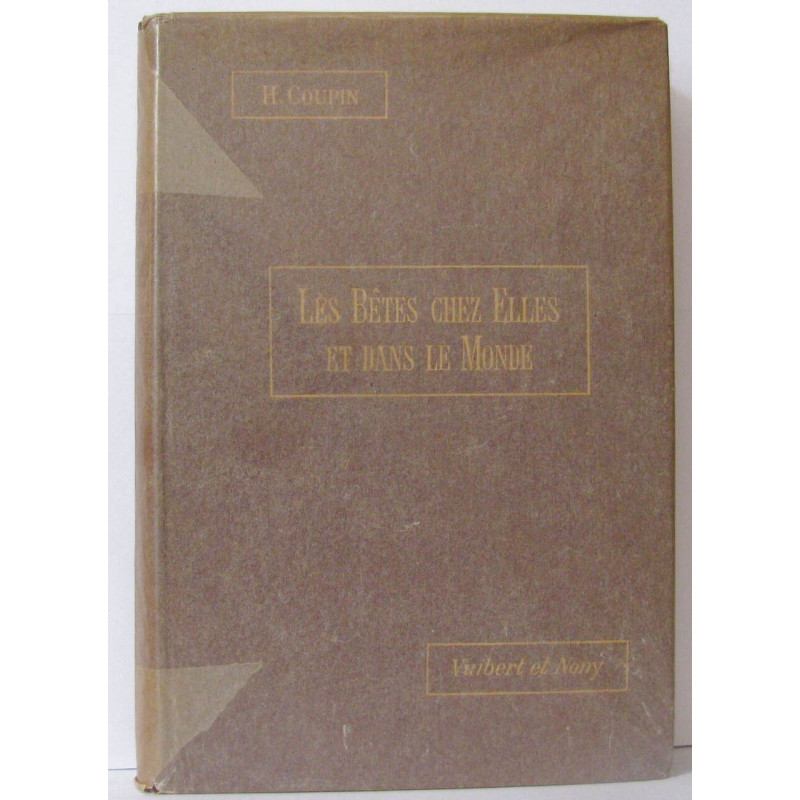 Les Bêtes chez Elles et dans le Monde