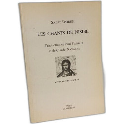 Les Chants de Nisibe. Traduction de Paul Féghali et de Claude Navarre