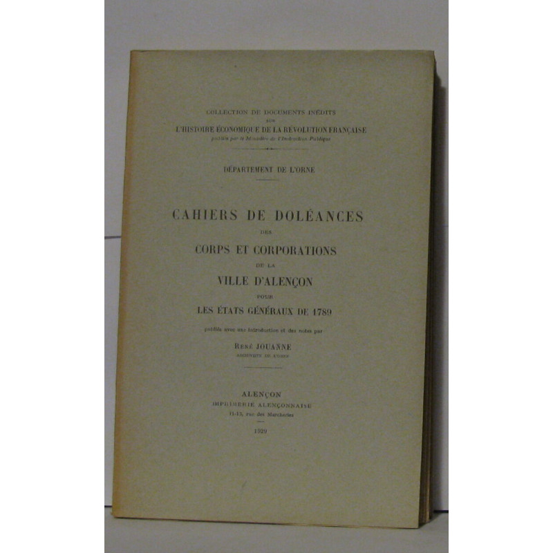 Département de l'Orne - Cahiers de doléances des corps et...