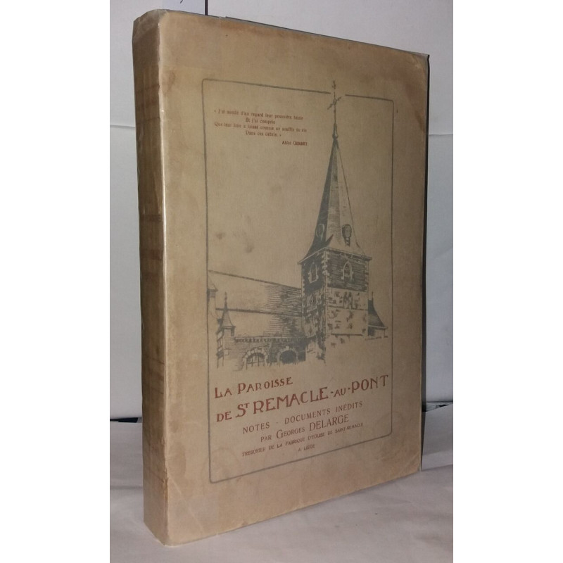 La paroisse de St Remacle-Au-Pont Notes - Documents inédits