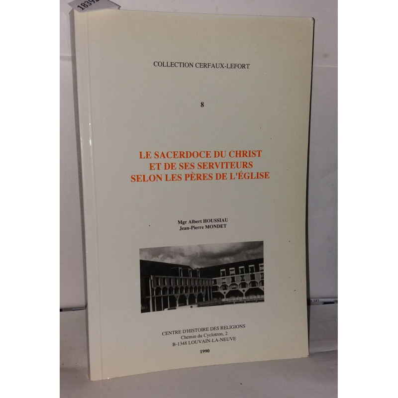 Les sacerdoce du Christ et de ses serviteurs selon les pères de...