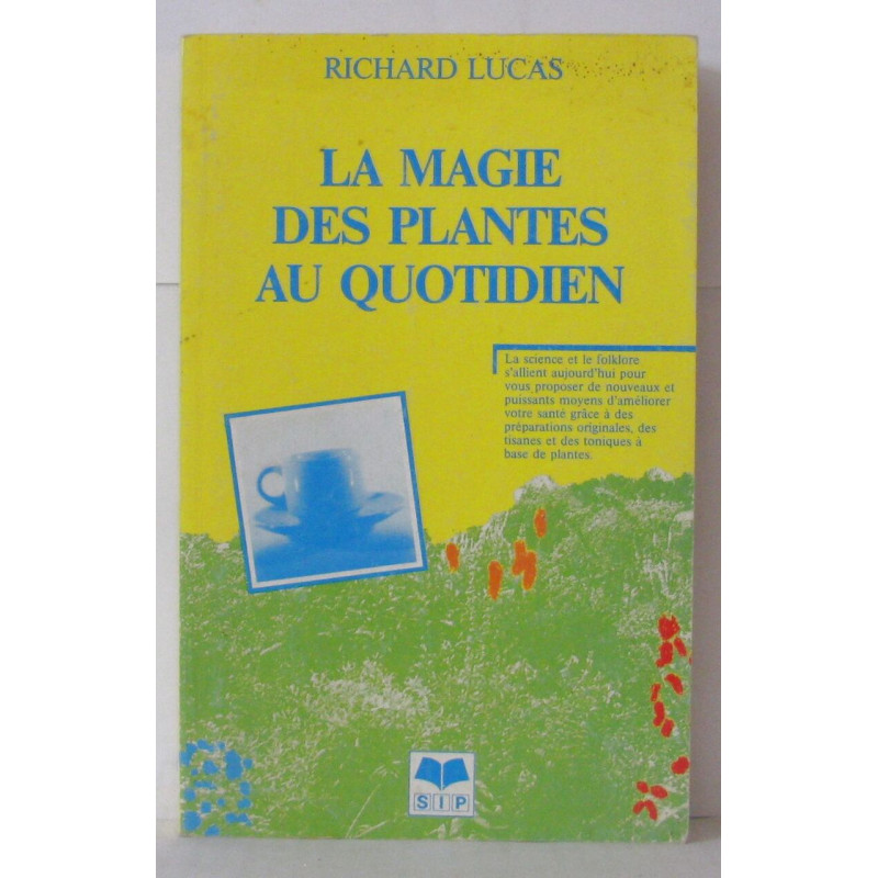 La magie des plantes au quotidien