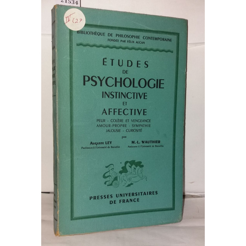 Études psychologiques instinctives et affectives