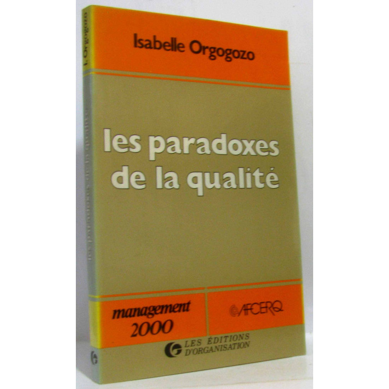 Les Paradoxes de la qualité