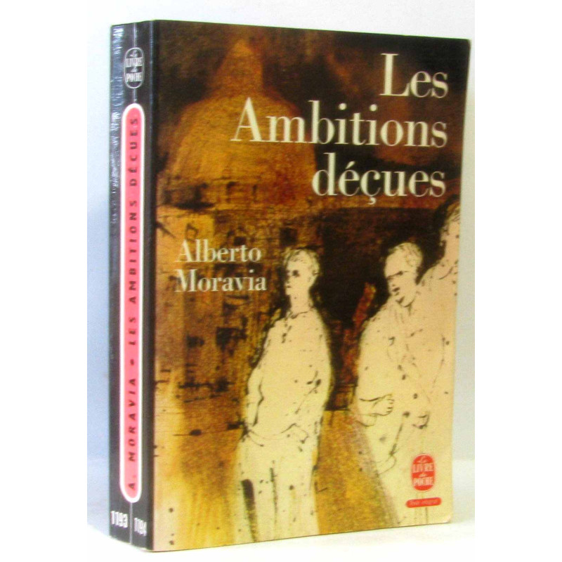 Les ambitions déçues
