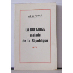 La bretagne malade de la république