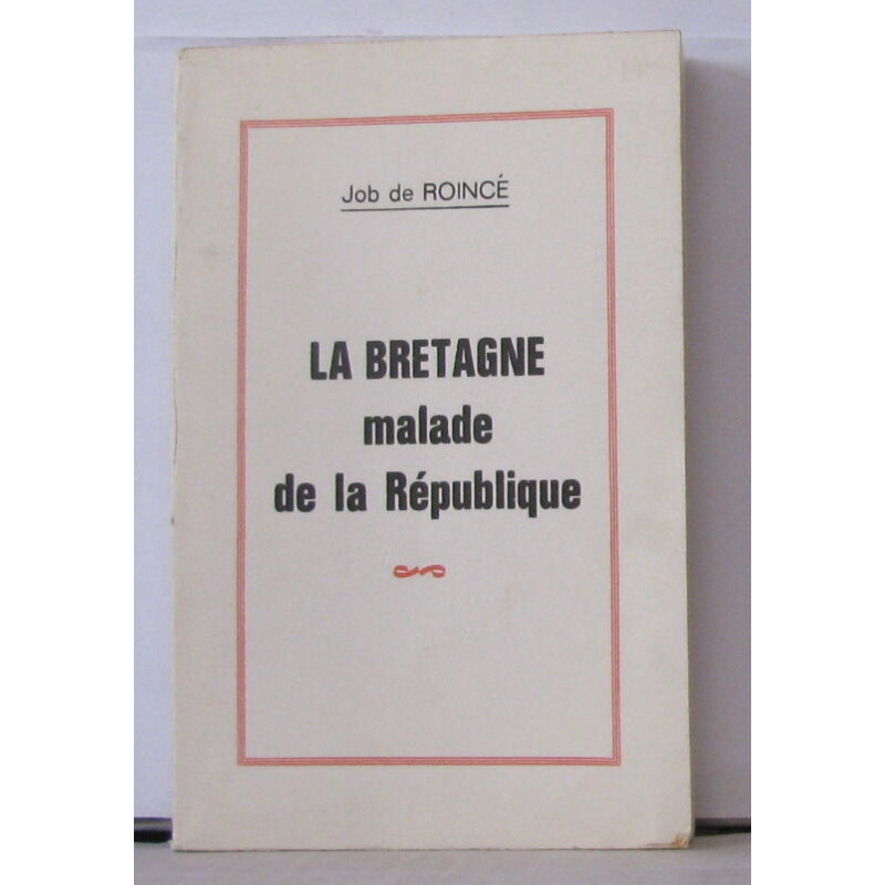 La bretagne malade de la république