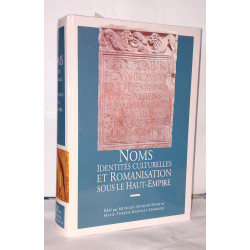 NOMS IDENTITES CULTURELLES ET ROMANISATION SOUS LE HAUT-EMPIRE