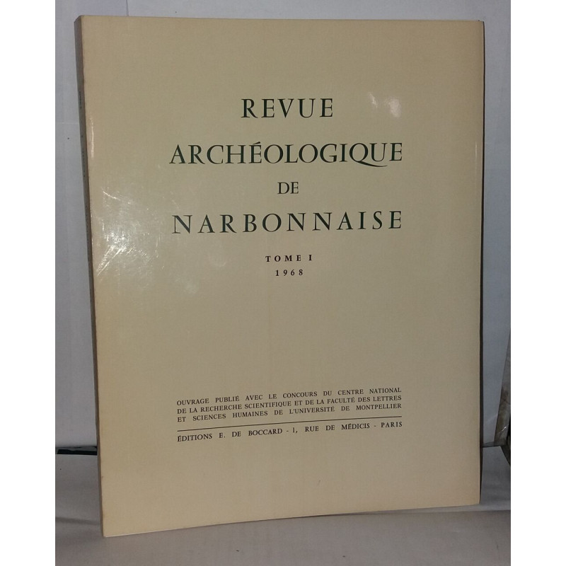 Revue Archéologique de Narbonnaise Tome I