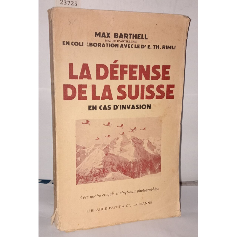 La défense de la Suisse en cas d'invasion