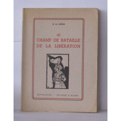 Le champ de bataille de la libération