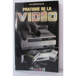 Pratique de la video