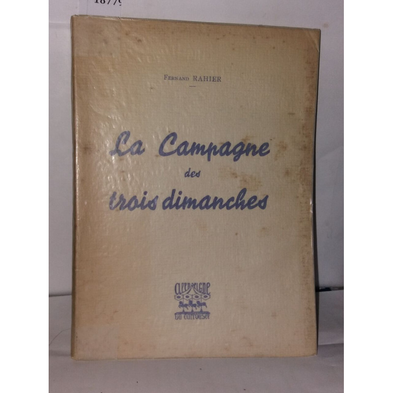 La campagne des trois dimanches