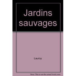 Jardins sauvages