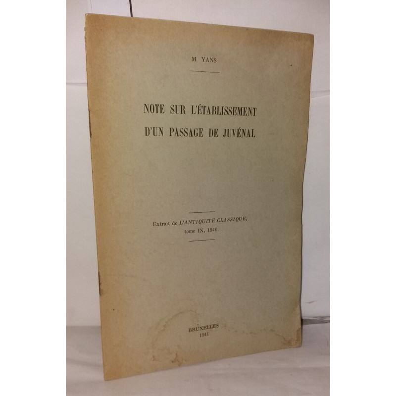 Notes sur l'établissement d'un passage de Juvénal
