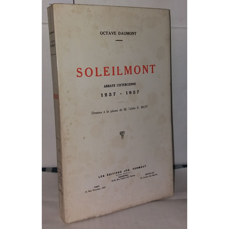 Soleilmont abbaye cistercienne. 1237 - 1937