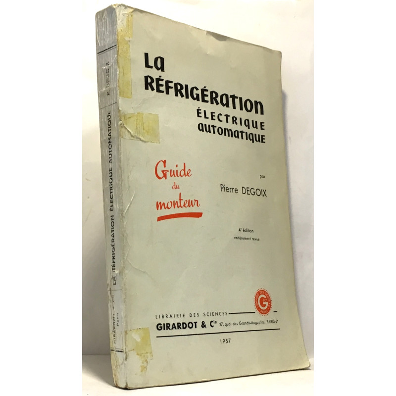 La réfrigération électrique automatique - guide du monteur - 4e...