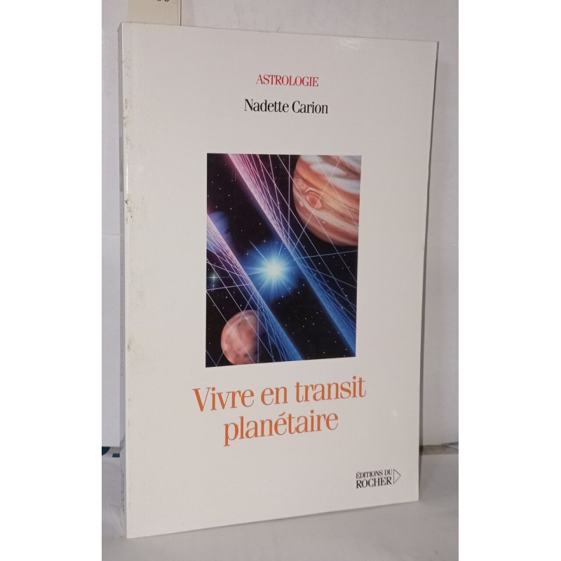 Vivre en transit planétaire
