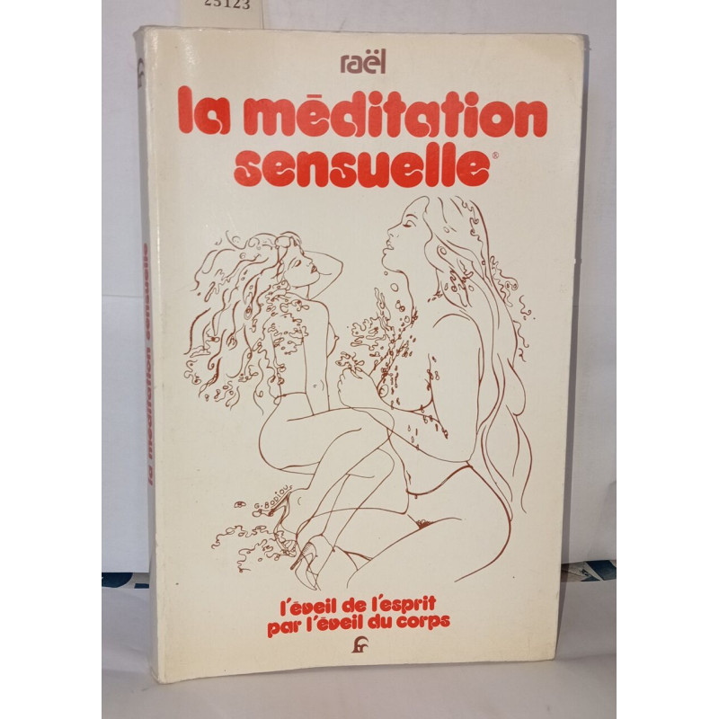 La méditation sensuelle