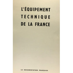 L'équipement technique de la France