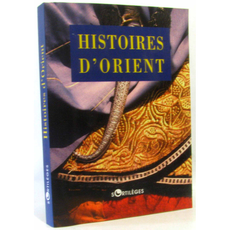 Histoires d'Orient